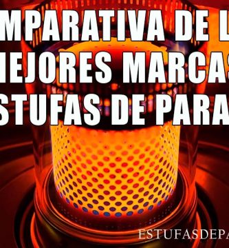 Comparativa de las Mejores Marcas de Estufas de Parafina